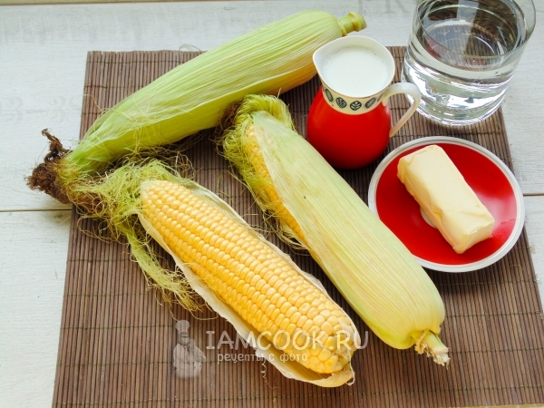Ингредиенты для приготовления кукурузы, варенной с молоком и сливочным маслом