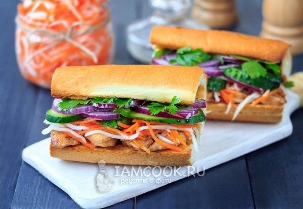 Рецепт вьетнамского сэндвича «Бан Ми» с курицей