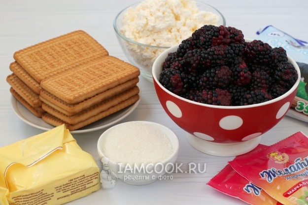 Ингредиенты для творожно-сметанного торта с ежевикой без выпечки
