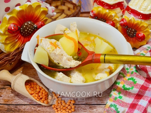 рецепт супа из чечевицы с курицей пошагово | Дзен