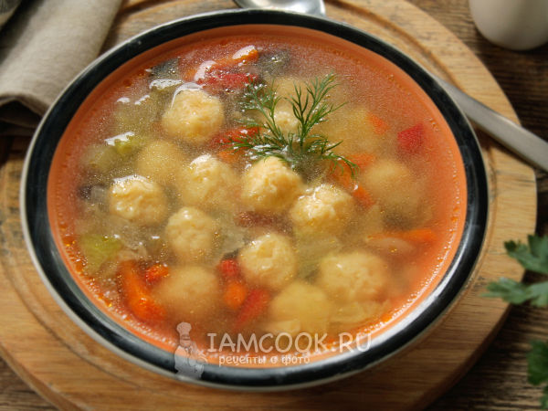 Суп с овощами и сырными шариками (на курином бульоне), рецепт с фото