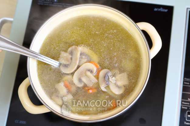 Суп из шампиньонов с картофелем и вермишелью — рецепт с фото пошагово +видео