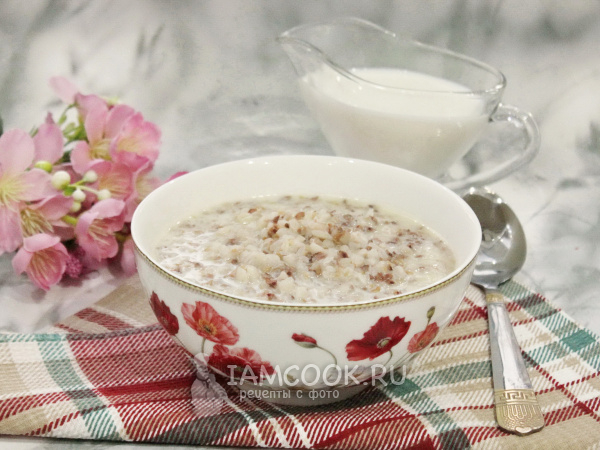 Гречневая каша-размазня на молоке, рецепт с фото