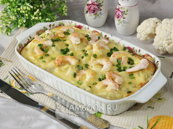 Цветная капуста с креветками, рецепт с фото