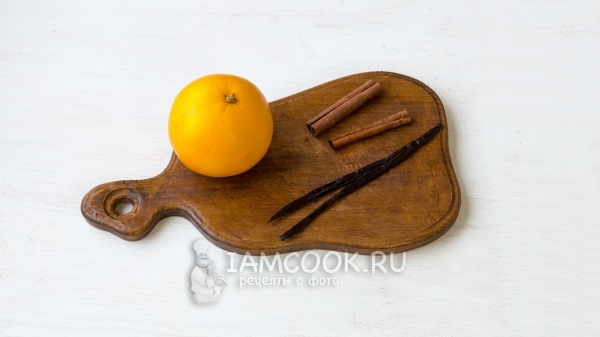 Подготовить апельсин, корицу и ваниль